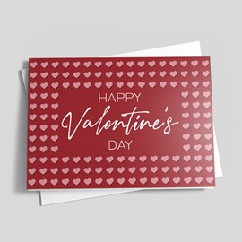 Hearts All Day Valentine Card