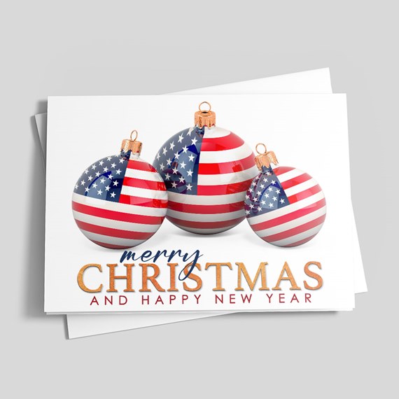 Folded greeting card with three American flag Christmas ornaments and "Merry Christmas and Happy New Year" text